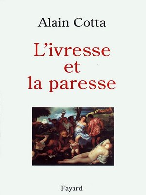 cover image of L'Ivresse et la paresse